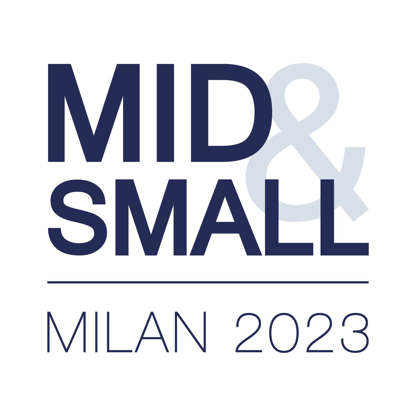 Mid & Small | Milan 2023